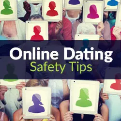 Online Dating Safety Tips Dating Advice And Relationship Advice