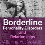 Borderline personality disorders dating relationships.