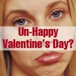 Un-Happy Valentine’s Day?