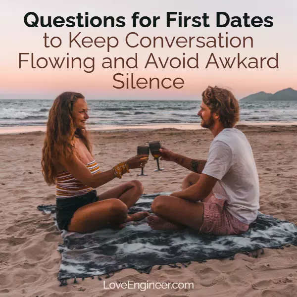 Questions for First Dates to Avoid Awkward Silence